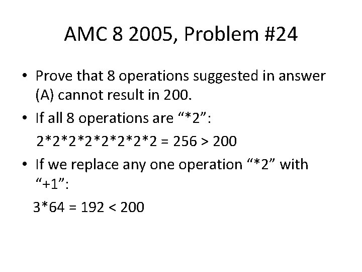 AMC 8 2005, Problem #24 • Prove that 8 operations suggested in answer (A)