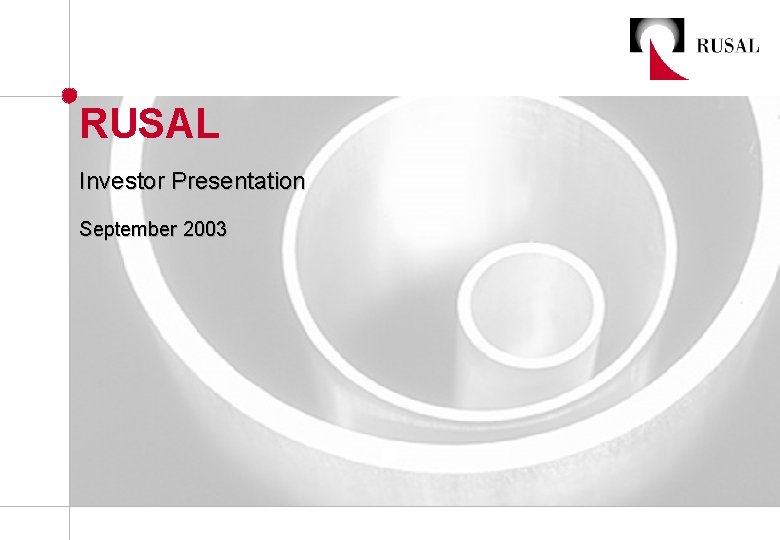 RUSAL Investor Presentation September 2003 