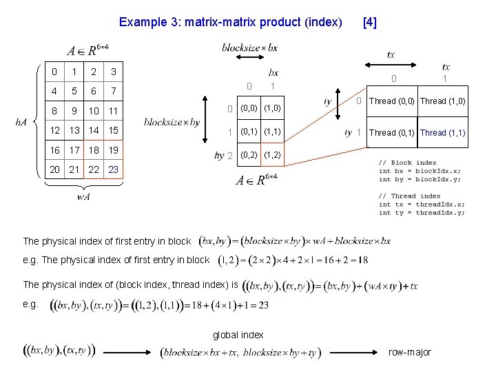 Example 3: matrix-matrix product (index) 0 4 1 5 2 6 3 0 7
