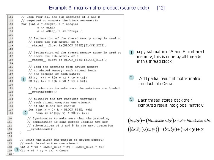 Example 3: matrix-matrix product (source code) 1 2 3 [12] 1 copy submatrix of