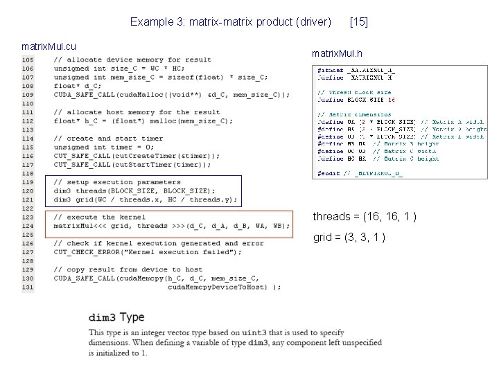 Example 3: matrix-matrix product (driver) matrix. Mul. cu [15] matrix. Mul. h threads =