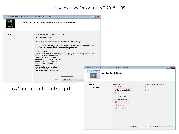 How to embed “nvcc” into VC 2005 Press “Next” to create empty project [6]