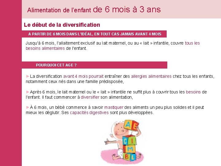 Alimentation de l’enfant de 6 mois à 3 ans Le début de la diversification