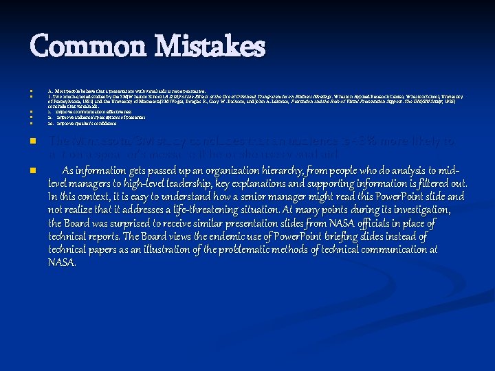 Common Mistakes n n n n A. Most people believe that a presentation with