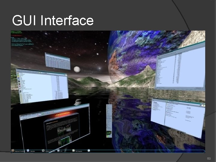 GUI Interface 50 