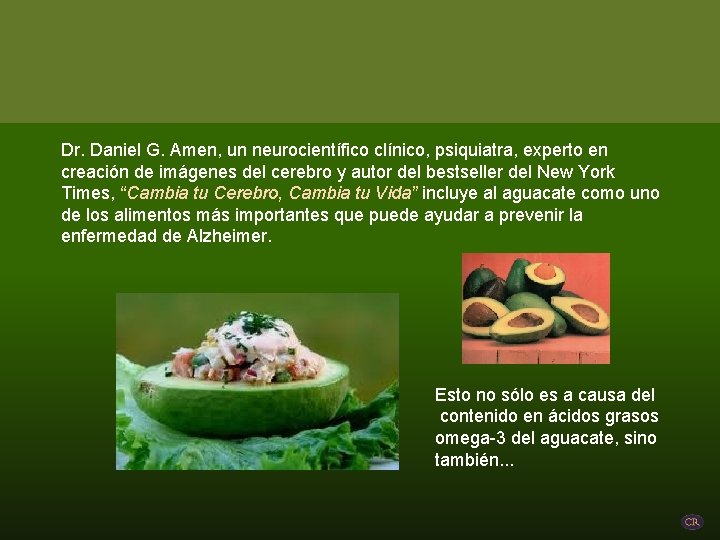 Dr. Daniel G. Amen, un neurocientífico clínico, psiquiatra, experto en creación de imágenes del