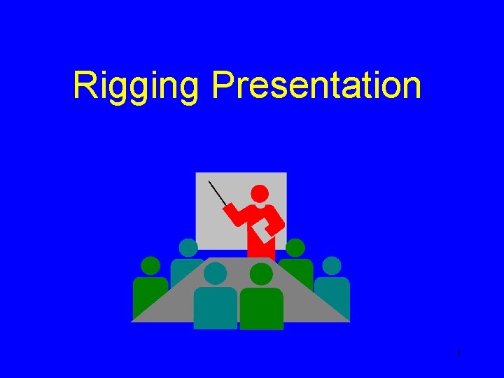 Rigging Presentation 1 