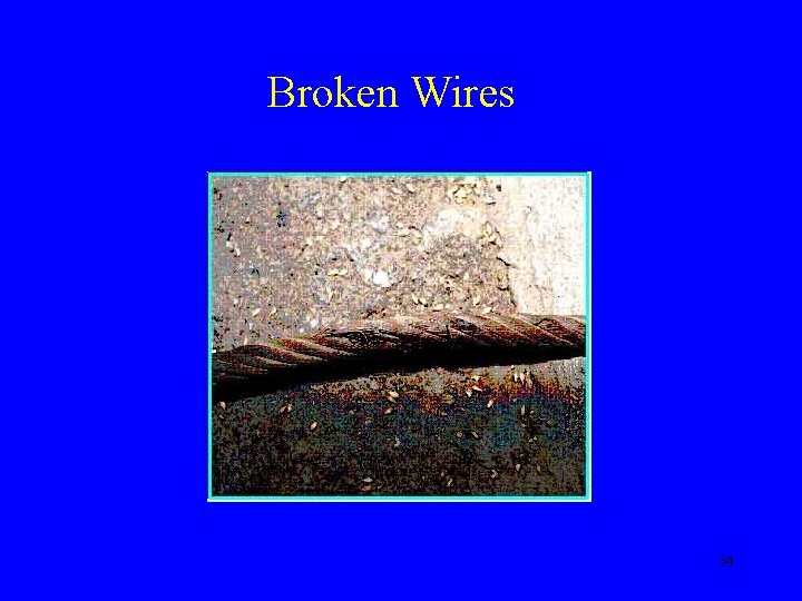 Broken Wires 34 