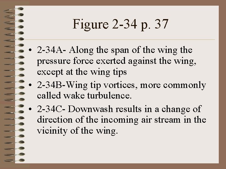 Figure 2 -34 p. 37 • 2 -34 A- Along the span of the