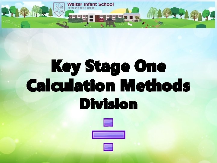 Key Stage One Calculation Methods Division 