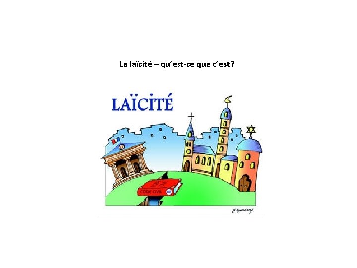 La laïcité – qu’est-ce que c’est? 