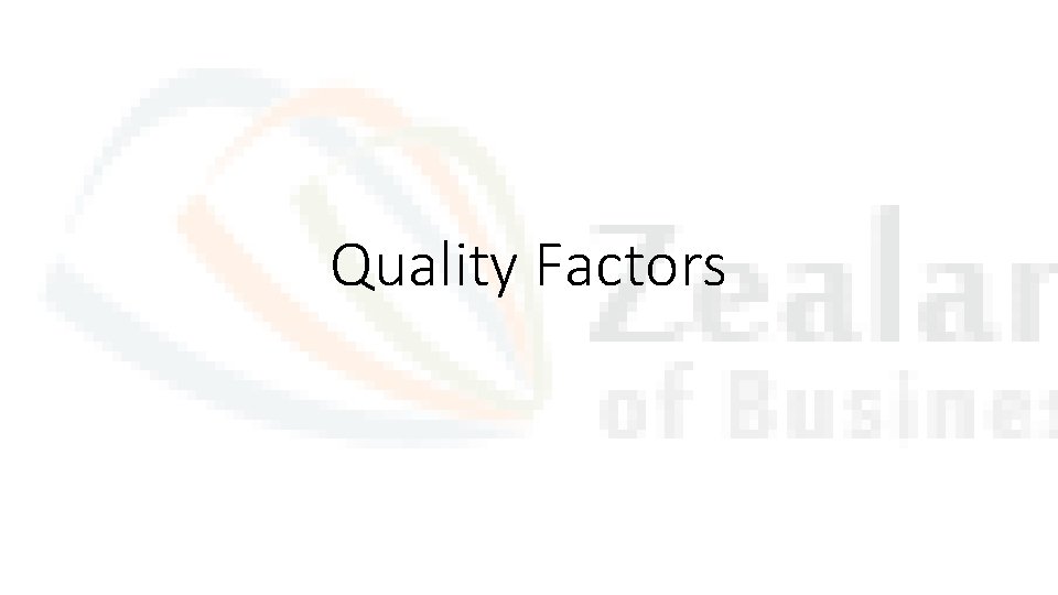 Quality Factors 