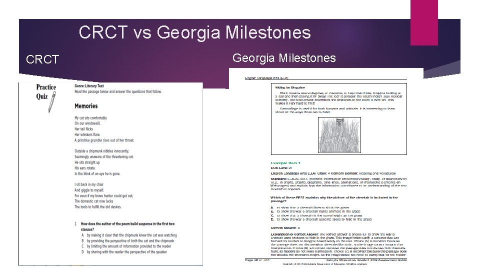 CRCT vs Georgia Milestones CRCT Georgia Milestones 