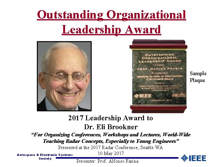 Outstanding Organizational Leadership Award Sample Plaque 2017 Leadership Award to Dr. Eli Brookner “For
