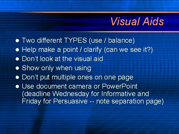 Visual Aids l l l Two different TYPES (use / balance) Help make a