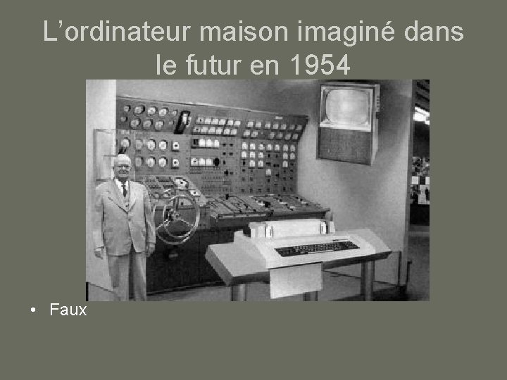L’ordinateur maison imaginé dans le futur en 1954 • Faux 