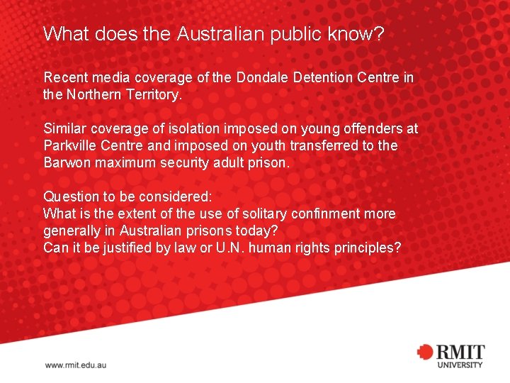 What does the Australian public know? Recent media coverage of the Dondale Detention Centre