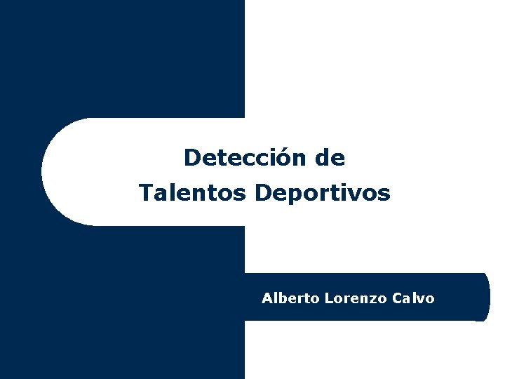 Detección de Talentos Deportivos Alberto Lorenzo Calvo Murcia, 2008 