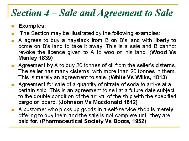 Section 4 – Sale and Agreement to Sale n n n Examples: The Section