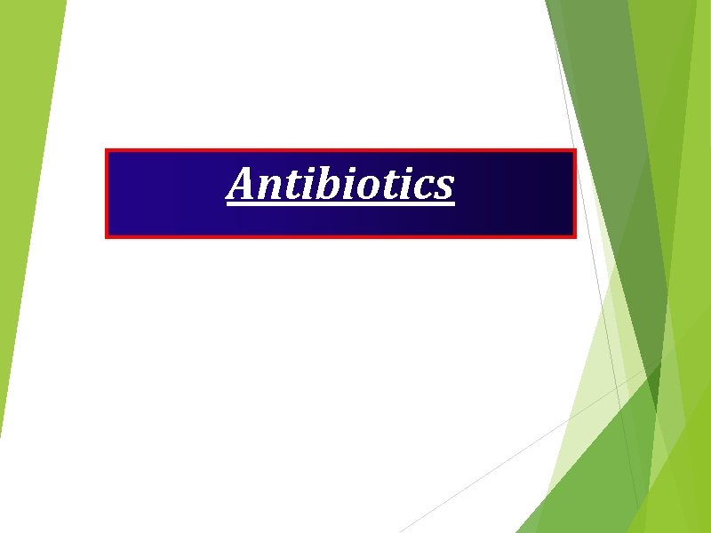 Antibiotics 