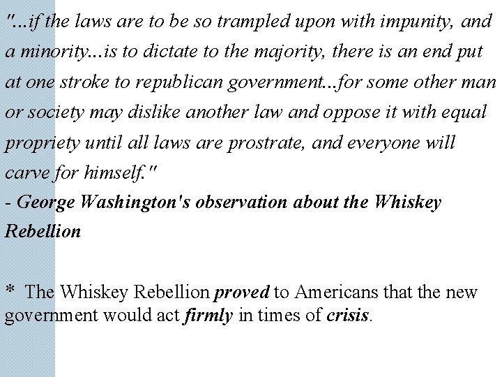 ". . . if the laws are to be so trampled upon with impunity, ". . . if the laws are to be so trampled upon with impunity,