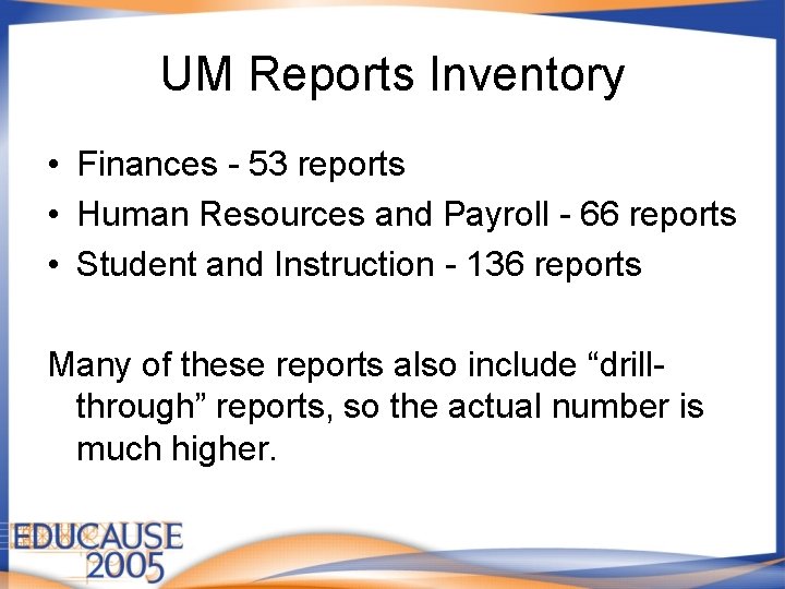 UM Reports Inventory • Finances - 53 reports • Human Resources and Payroll -