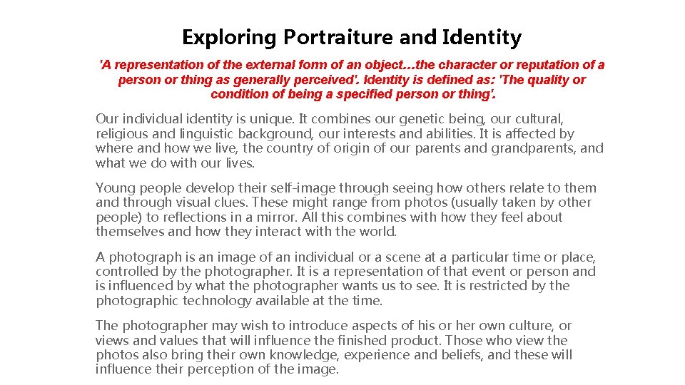 Exploring Portraiture and Identity 'A representation of the external form of an object…the character Exploring Portraiture and Identity 'A representation of the external form of an object…the character