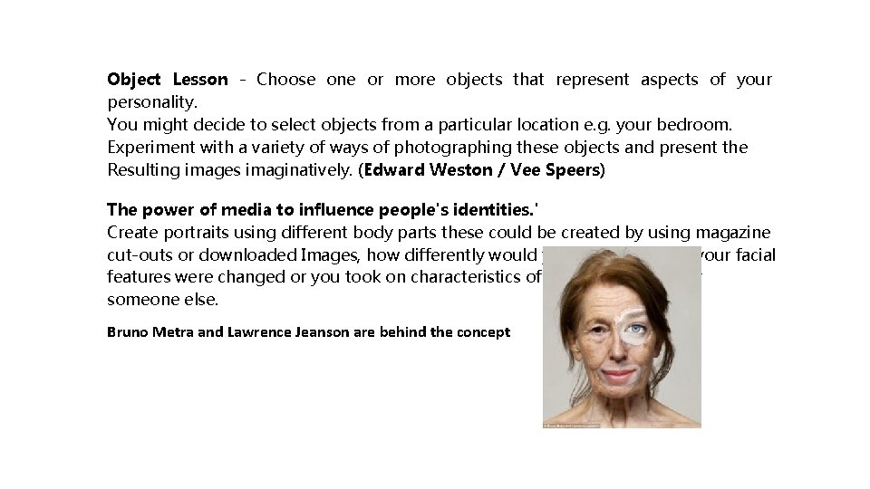 Object Lesson - Choose one or more objects that represent aspects of your personality. Object Lesson - Choose one or more objects that represent aspects of your personality.