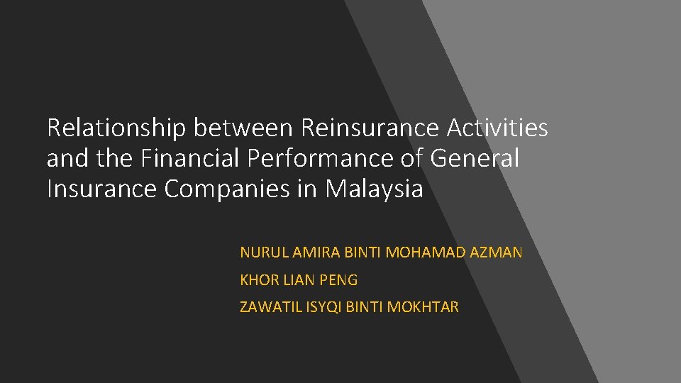  Relationship between Reinsurance Activities and the Financial Performance of General Insurance Companies in