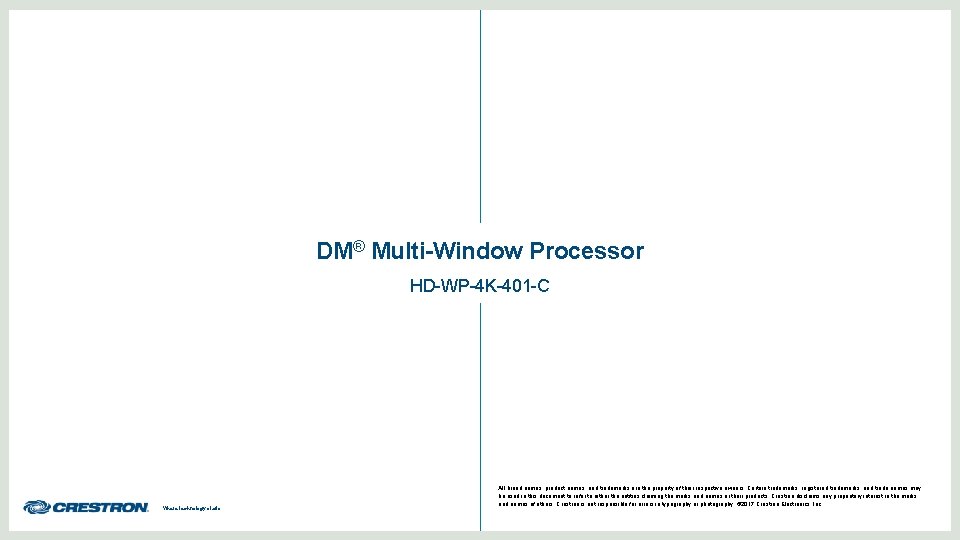 DM® Multi-Window Processor HD-WP-4 K-401 -C Where technology starts All brand names, product names,