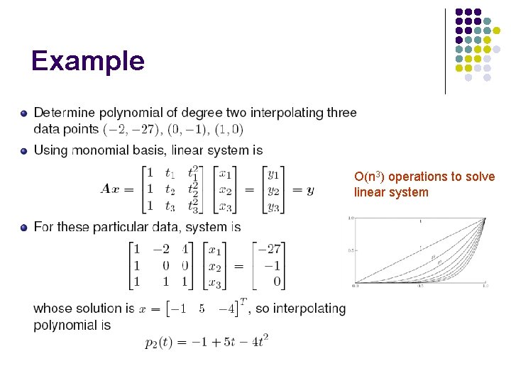 Example O(n 3) operations to solve linear system 