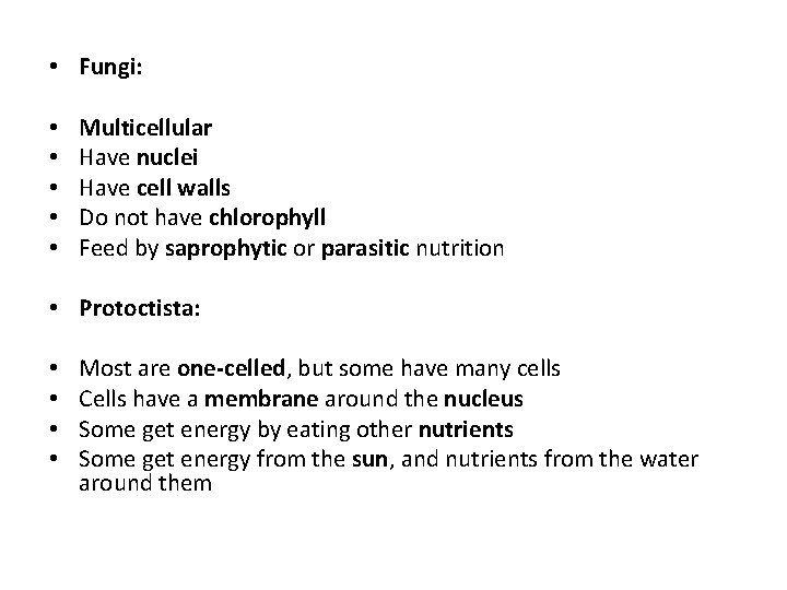 • Fungi: • • • • Multicellular Have nuclei Have cell walls Do • Fungi: • • • • Multicellular Have nuclei Have cell walls Do