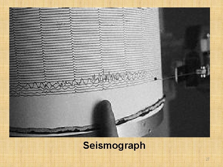 Seismograph 27 