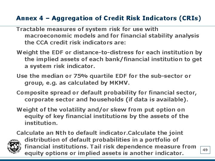 Annex 4 – Aggregation of Credit Risk Indicators (CRIs) Tractable measures of system risk