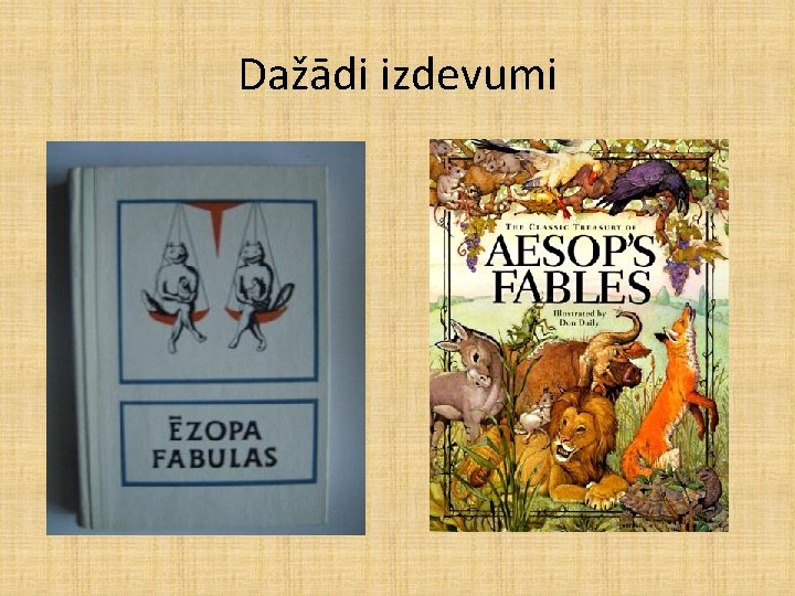 Dažādi izdevumi Dažādi izdevumi