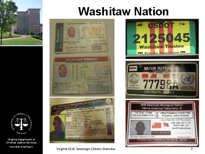 Washitaw Nation Virginia Department of Criminal Justice Services www. dcjs. virginia. gov Virginia DCJS: