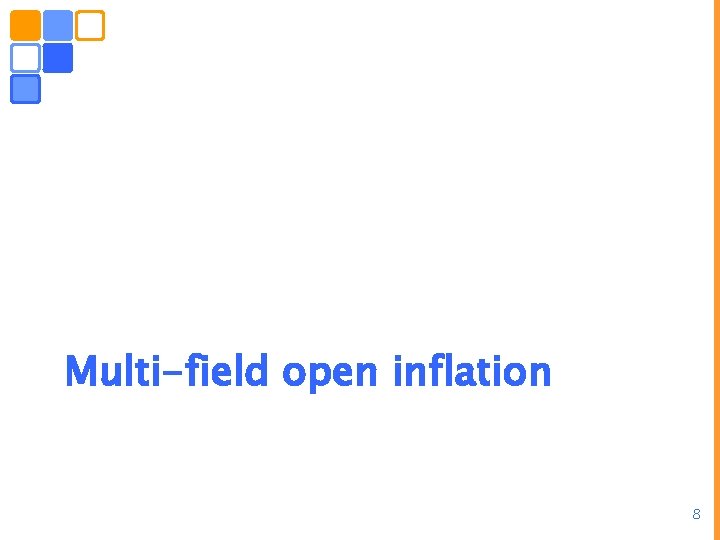 Multi-field open inflation 8 