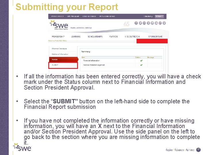 Submitting your Report • If all the information has been entered correctly, you will