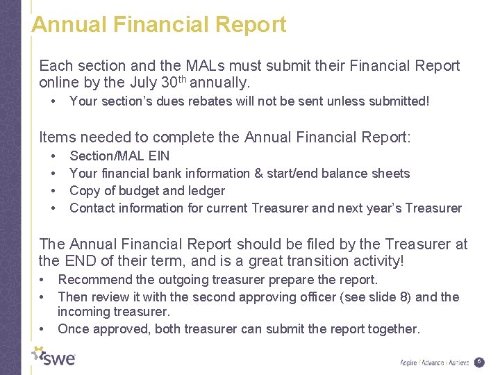 Annual Financial Report Each section and the MALs must submit their Financial Report online