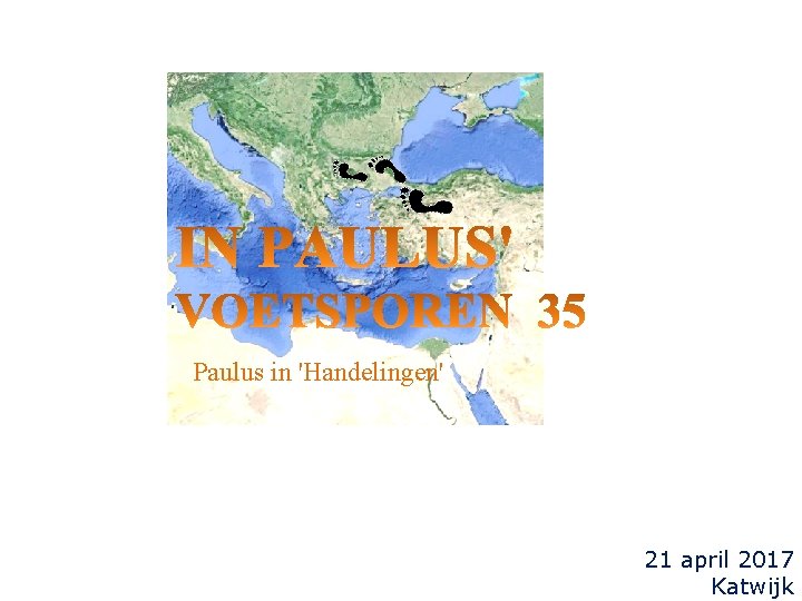 Paulus in 'Handelingen' 21 april 2017 Katwijk 
