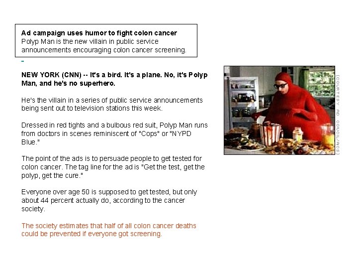 Ad campaign uses humor to fight colon cancer Polyp Man is the new villain