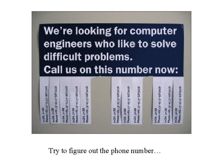Try to figure out the phone number… 