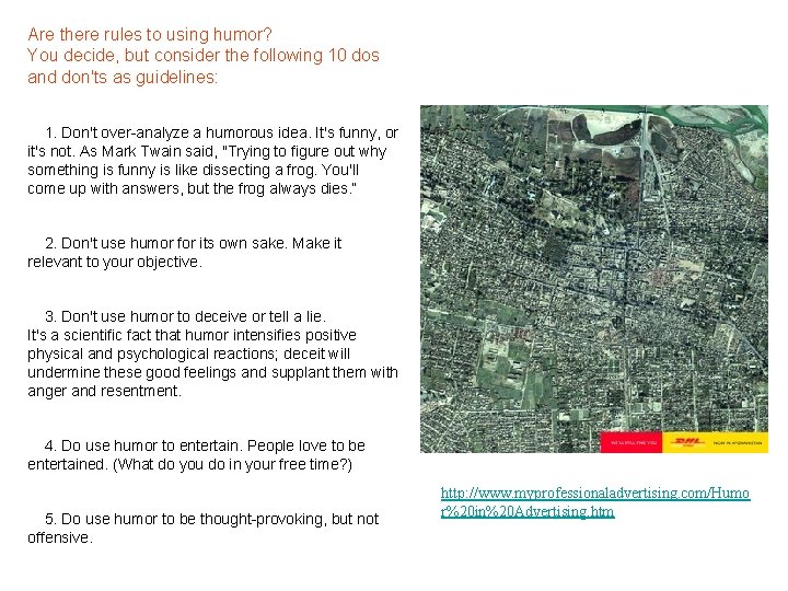 Are there rules to using humor? You decide, but consider the following 10 dos