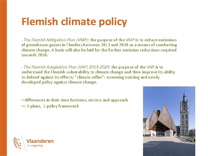 Flemish climate policy - The Flemish Mitigation Plan (VMP): the purpose of the VMP