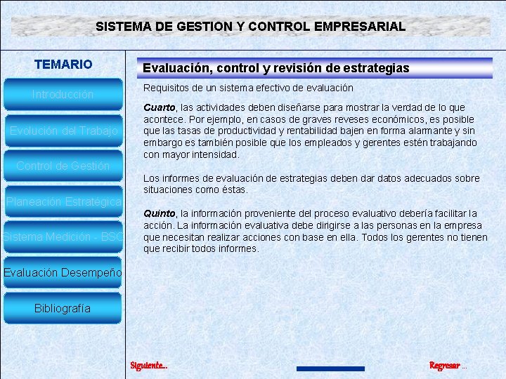 SISTEMA DE GESTION Y CONTROL EMPRESARIAL TEMARIO Introducción Evolución del Trabajo Control de Gestión SISTEMA DE GESTION Y CONTROL EMPRESARIAL TEMARIO Introducción Evolución del Trabajo Control de Gestión