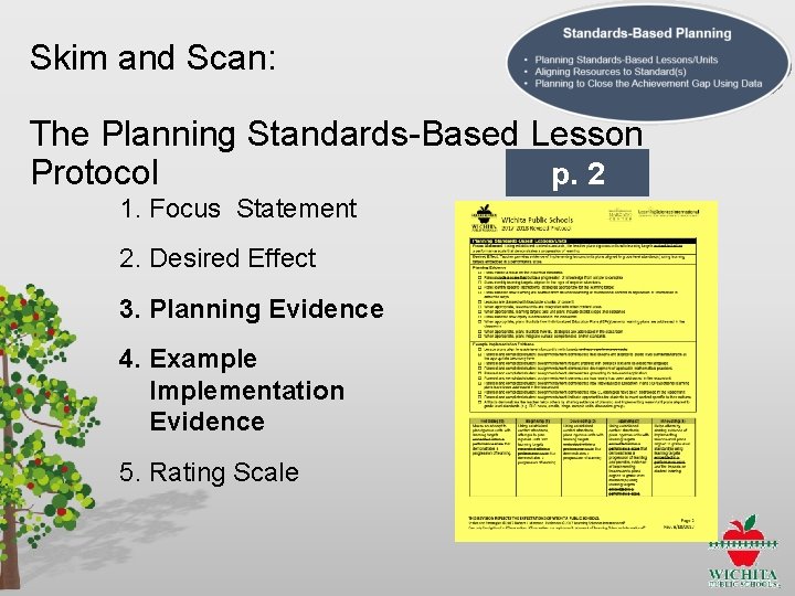 Skim and Scan: The Planning Standards-Based Lesson p. 2 Protocol 1. Focus Statement 2.