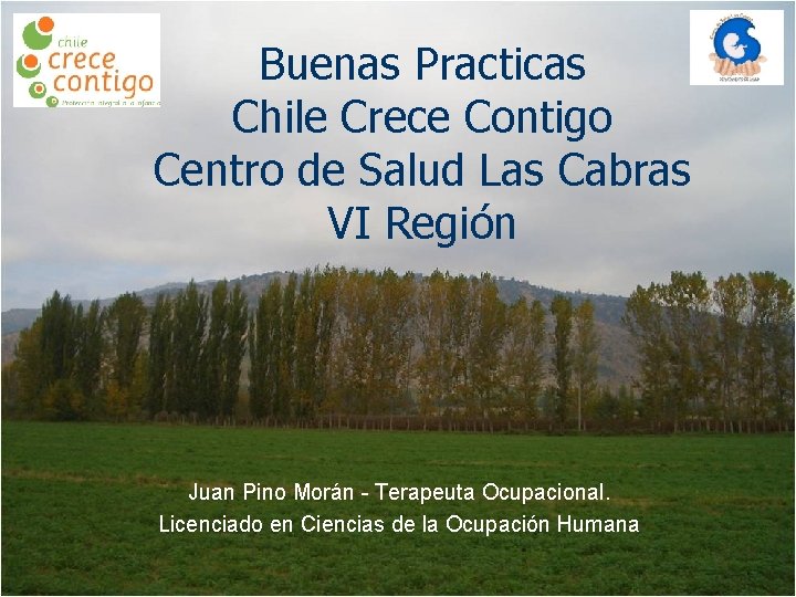 Buenas Practicas Chile Crece Contigo Centro de Salud Las Cabras VI Región Juan Pino