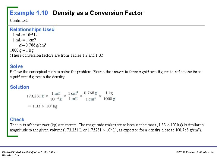 Example 1. 10 Density as a Conversion Factor Continued. Relationships Used 1 m. L Example 1. 10 Density as a Conversion Factor Continued. Relationships Used 1 m. L