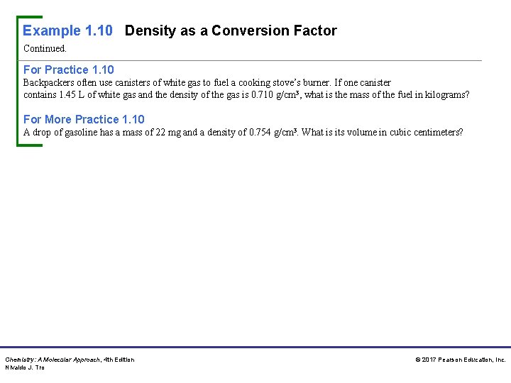 Example 1. 10 Density as a Conversion Factor Continued. For Practice 1. 10 Backpackers Example 1. 10 Density as a Conversion Factor Continued. For Practice 1. 10 Backpackers