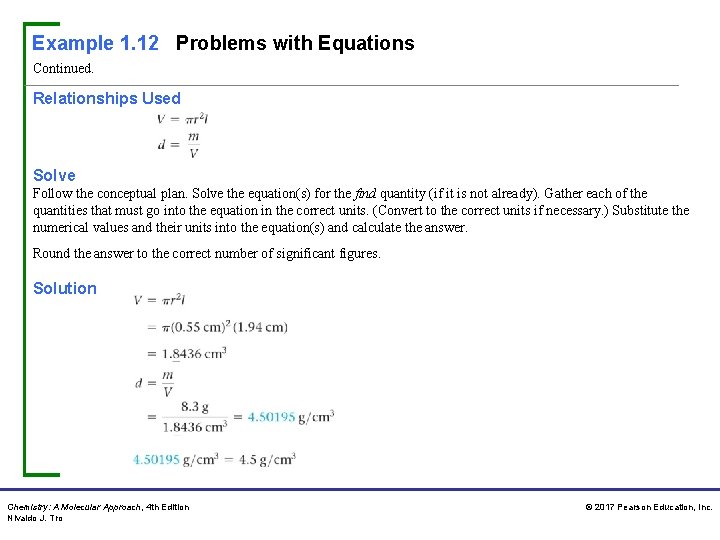 Example 1. 12 Problems with Equations Continued. Relationships Used Solve Follow the conceptual plan. Example 1. 12 Problems with Equations Continued. Relationships Used Solve Follow the conceptual plan.